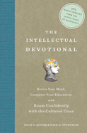 intellectual devotional revive your mind complete your education and roam c