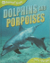 Dolphins and Porpoises (Animal Lives)