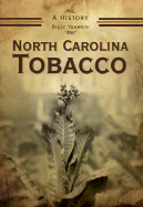 north carolina tobacco a history