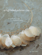 enlightened polymer clay artisan jewelry designs inspired