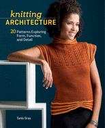 knitting architecture 20 patterns exploring form function and detail