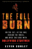 The Full Burn
