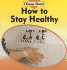 How to Stay Healthy