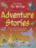 Adventure Stories (It's Fun to Write)