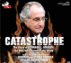 Catastrophe: the Story of Bernard L. Madoff, the Man Who Swindled the World