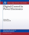 Digital Control in Power Electronics (Synthesis Lectures on Power Electronics, 2)
