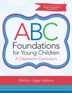 abc foundations for young children a classroom curriculum