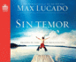 Sin Temor: Imagina Tu Vida Sin Preocupacion (Spanish Edition)