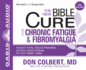 The New Bible Cure for Chronic Fatigue and Fibromyalgia