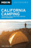 Moon California Camping: the Complete Guide to More Than 1, 400 Tent and Rv Campgrounds