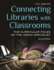 Connecting Libraries With Classrooms: the Curricular Roles of the Media Specialist