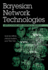 Bayesian Network Technologies: Applications and Graphical Models