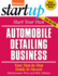 Start Your Own Automobile Detailing Business (Startup Series)