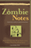 Zombie Notes: a Study Guide to the Best in Undead Literary Classics