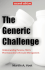 The Generic Challenge: Understanding Patents, Fda & Pharmaceutical Life-Cycle Management