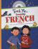 Teach Me...Everyday French, Volume 1 [With Cd]