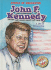 John F. Kennedy: a Life of Citizenship (Blastoff! Readers: People of Character)