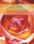 painting light with colored pencil