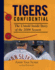 Tigers Confidential: the Untold Inside Story of the 2008 Season