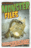Monster Files: a Look Inside Government Secrets and Classified Documents on Bizarre Creatures and Extraordinary Animals