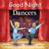 Good Night Dancers (Good Night Our World)