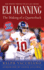 Eli Manning: the Making of a Quarterback