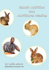 Rabbit Nutrition and Nutritional Healing-Third Edition