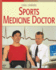 Sports Medicine Doctor (21st Century Skills Library: Cool Careers)