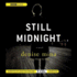 Still Midnight (Alex Morrow)