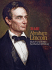 Time Abraham Lincoln: His Life and Times: an Illustrated History