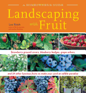 landscaping with fruit strawberry ground covers blueberry hedges grape arbo