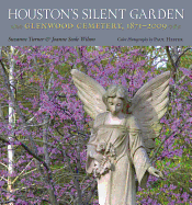houstons silent garden glenwood cemetery 1871 2009