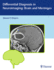 Differential Diagnosis in Neuroimaging: Brain and Meninges: 1/E