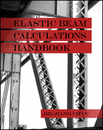 Elastic Beam Calculations Handbook 1st Ed