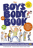 The Boys Body Book: Everything You Need to Know for Growing Up! (Puberty Guide, Boy Body Changes, Health Education, Books for Growing Up, Middle School Topics, Adolescence Subjects, Parenting Guide)