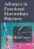 Advances in Functional Heterochain Polymers