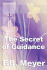 The Secret of Guidance