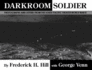 Darkroom Soldier: Photographs and Letters From the South Pacific Theater World War II