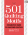 501 Quilting Motifs: Designs for Hand Or Machine Quilting Quiltmaker Magazine