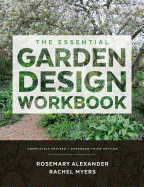 essential garden design workbook completely revised and expanded