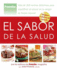 El Sabor De La Salud: Ms De 200 Deliciosas Recetas Para Equilibrar El Azcar En La Sangre De Forma Natural = Prevention's the Sugar Solution Cookbook