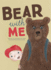 Bearwithme Format: Hardback