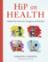 Hip on Health: Health Information for Caregivers and Families