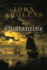 Quarantine: a Novel