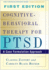 Cognitive-Behavioral Therapy for Ptsd: a Case Formulation Approach (Guides to Individualized Evidence-Based Treatment)