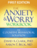 The Anxiety and Worry Workbook: