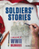 Soldiers' Stories: a Collection of Wwii Memoirs