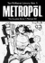 Ted McKeever Library Book 3: Metropol