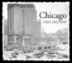 Chicago Then and Now