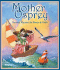 Mother Osprey: Nursery Rhymes for Buoys & Gulls (Arbordale Collection)